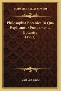 Philosophia Botanica In Qua Explicantur Fundamenta Botanica (1751)