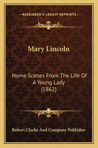 Mary Lincoln