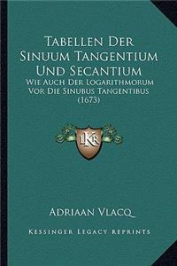 Tabellen Der Sinuum Tangentium Und Secantium