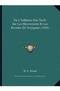 De L'Influence Des Tarifs Sur Les Mouvements Et Les Recettes De Voyageurs (1848)