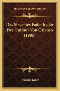 Das Sirventes Fadet Joglar Des Guiraut Von Calanso (1905)