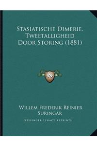 Stasiatische Dimerie, Tweetalligheid Door Storing (1881)