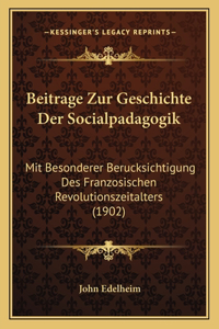 Beitrage Zur Geschichte Der Socialpadagogik