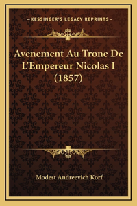 Avenement Au Trone De L'Empereur Nicolas I (1857)