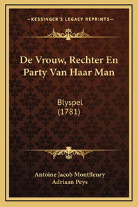 De Vrouw, Rechter En Party Van Haar Man