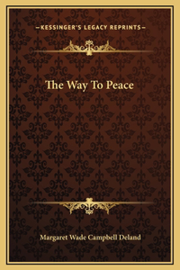 The Way To Peace