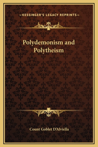 Polydemonism and Polytheism