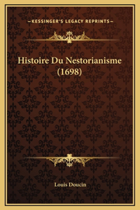 Histoire Du Nestorianisme (1698)