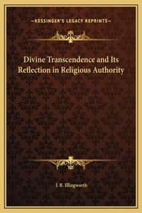 Divine Transcendence and Its Reflection in Religious Authority