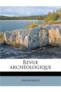 Revue Archéologiqu, Volume 31