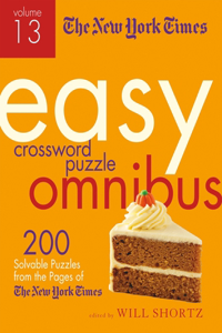 New York Times Easy Crossword Puzzle Omnibus Volume 13
