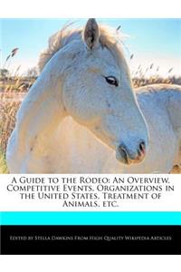 A Guide to the Rodeo