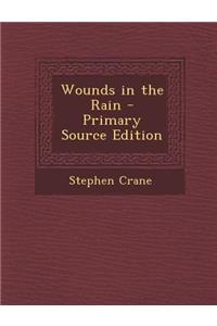 Wounds in the Rain