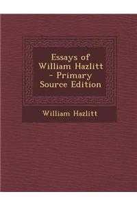Essays of William Hazlitt