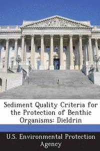 Sediment Quality Criteria for the Protection of Benthic Organisms