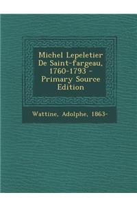 Michel Lepeletier de Saint-Fargeau, 1760-1793