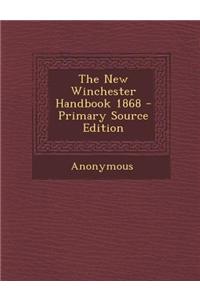 The New Winchester Handbook 1868