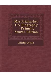 Mrs.Fitzherbert a Biography