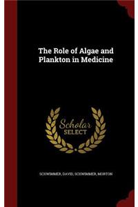 The Role of Algae and Plankton in Medicine