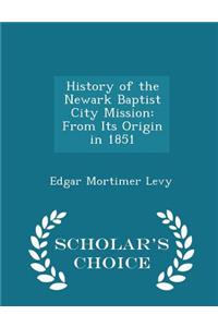 History of the Newark Baptist City Mission