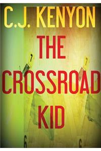 Crossroad Kid