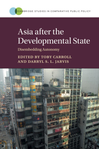 Asia After the Developmental State