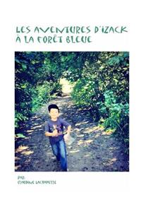 Les aventures d'Yzackà la forêt bleue