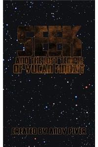 SeeK and the Lost Temple of Yucan Findzit