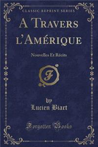 A Travers l'Amérique