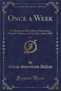 Once a Week, Vol. 1