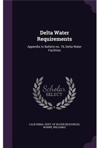 Delta Water Requirements
