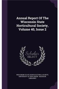 Annual Report of the Wisconsin State Horticultural Society, Volume 40, Issue 2