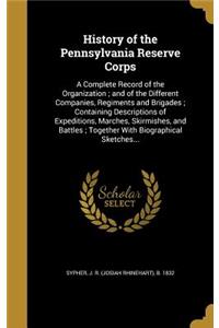 History of the Pennsylvania Reserve Corps