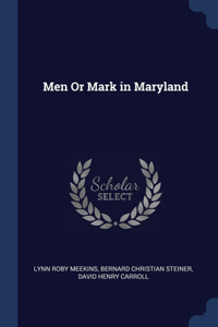 Men Or Mark in Maryland