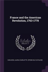 France and the American Revolution, 1763-1778