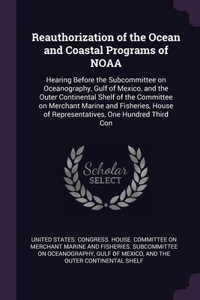 Reauthorization of the Ocean and Coastal Programs of NOAA