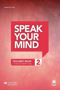 Speak Your Mind Level 2 Teacher's Edition + access to Teacher's App