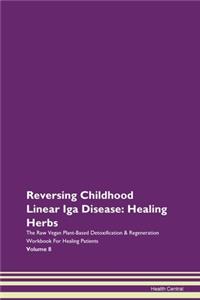 Reversing Childhood Linear Iga Disease