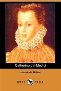 Catherine de' Medici (Dodo Press)