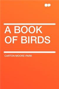 A Book of Birds