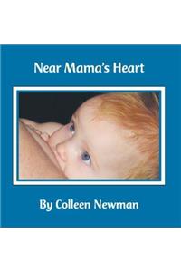 Near Mama's Heart
