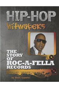 The Story of Roc-A-Fella Records