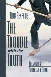 Trouble with the Truth, The
