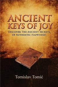 Ancient Keys of Joy