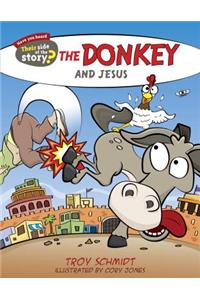 The Donkey and Jesus