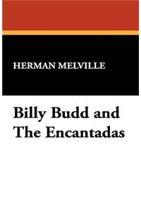 Billy Budd and the Encantadas