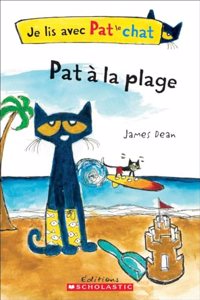 Je Lis Avec Pat Le Chat: Pat À La Plage