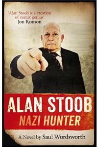 Alan Stoob: Nazi Hunter