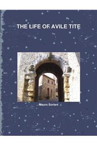 Life of Avile Tite
