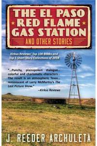 The El Paso Red Flame Gas Station and Other Stories